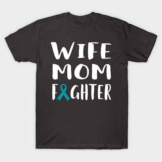 Wife Mom Fighter T-Shirt by EdifyEra